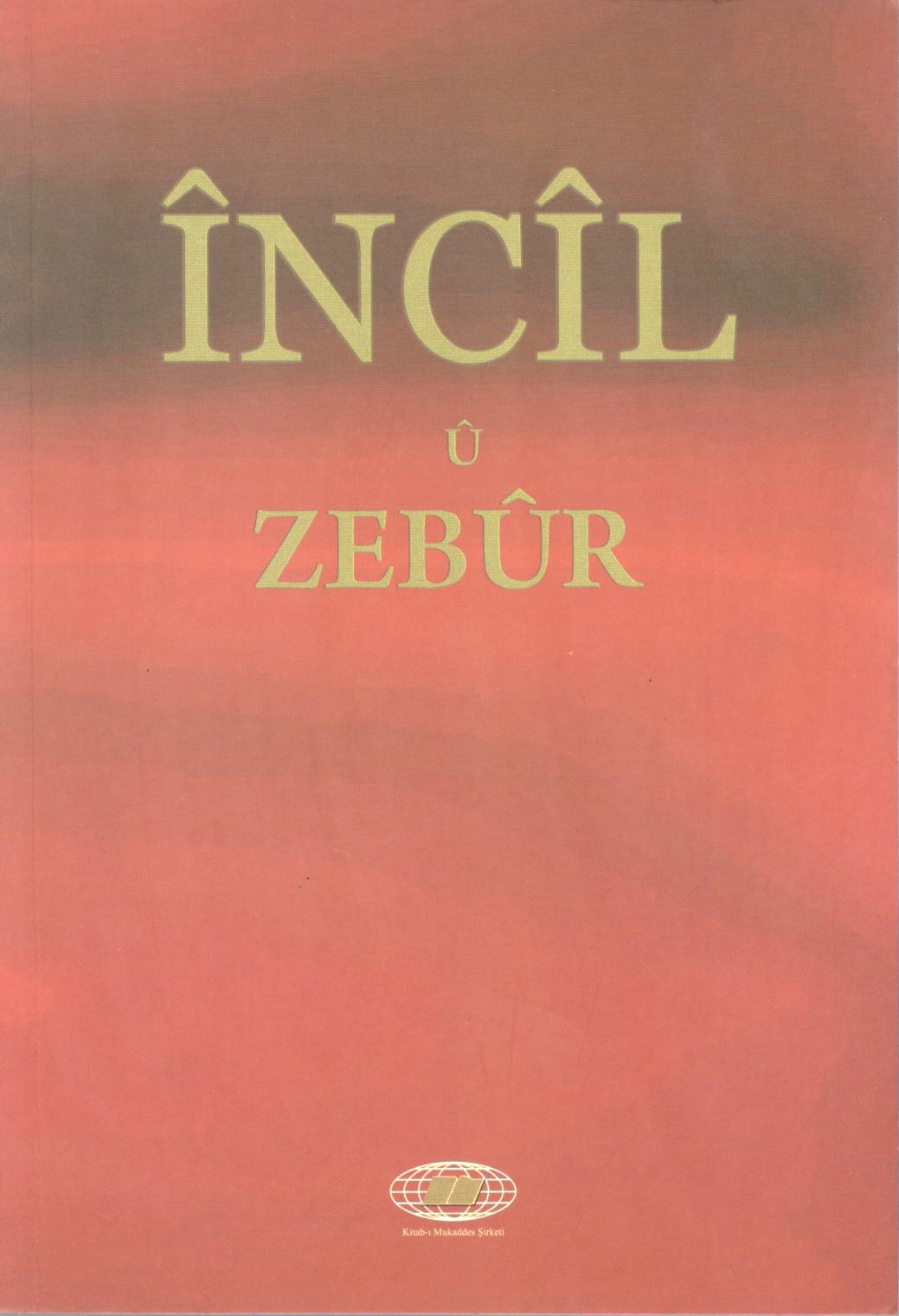 Încîl û Zebûr